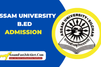 Assam University B.Ed Admission 2025